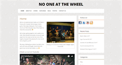 Desktop Screenshot of nooneatthewheel.com